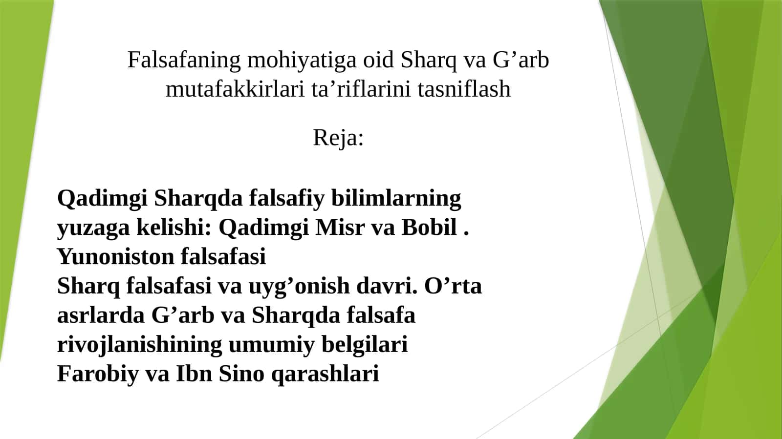 Falsafaning mohiyatiga oid Sharq va G'arb mutafakkirlari ta'riflarini tasniflash