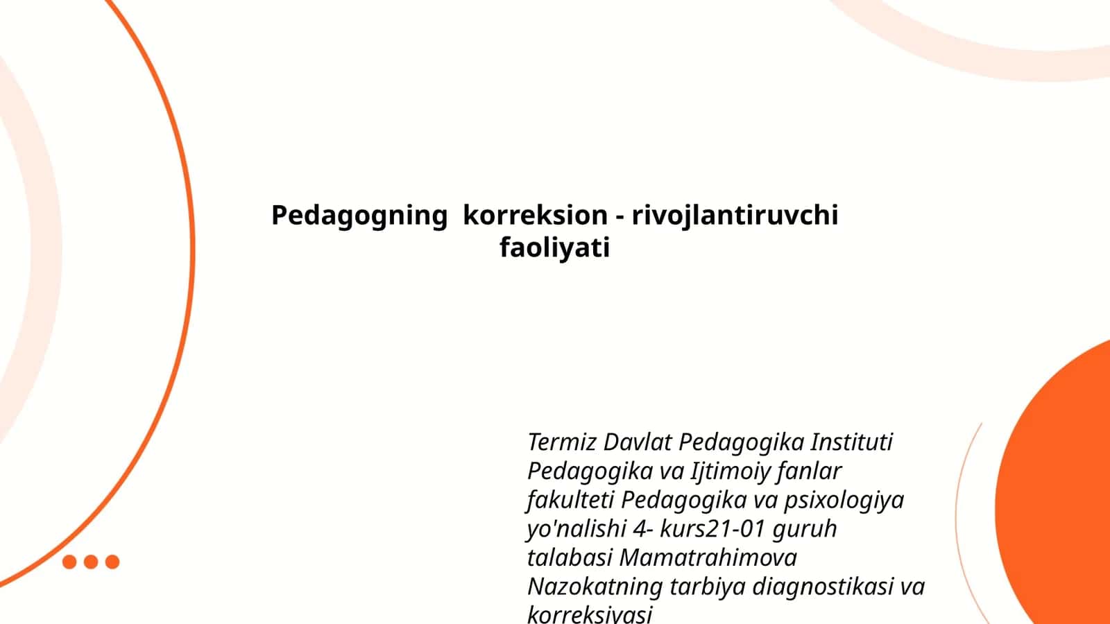 Pedagogning korreksion - rivojlantiruvchi faoliyati
