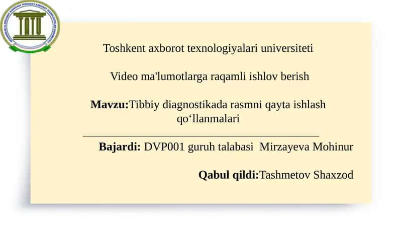 Tibbiy diagnostikada rasmni qayta ishlash qo‘llanmalari