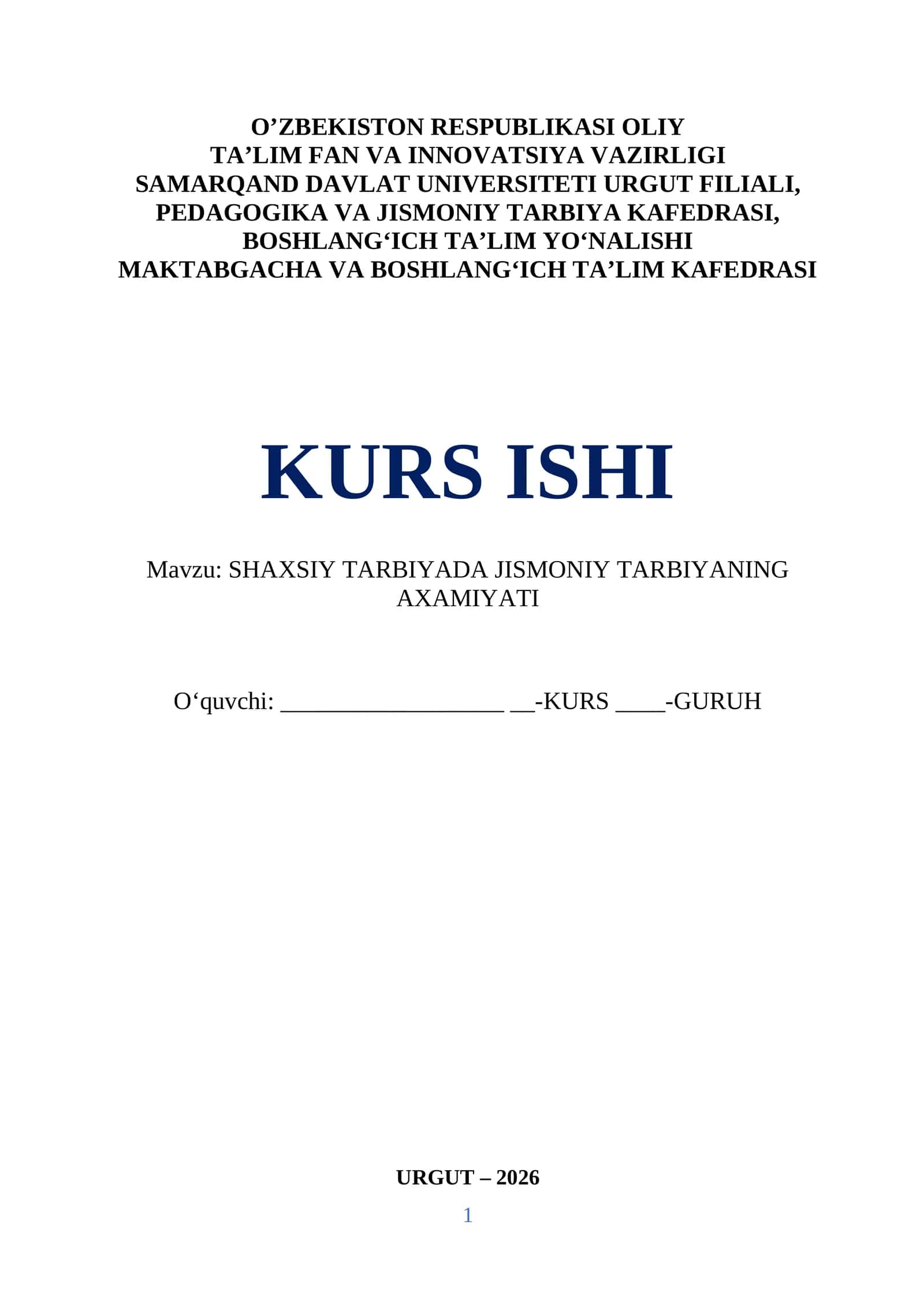SHAXSIY TARBIYADA JISMONIY TARBIYANING AXAMIYATI