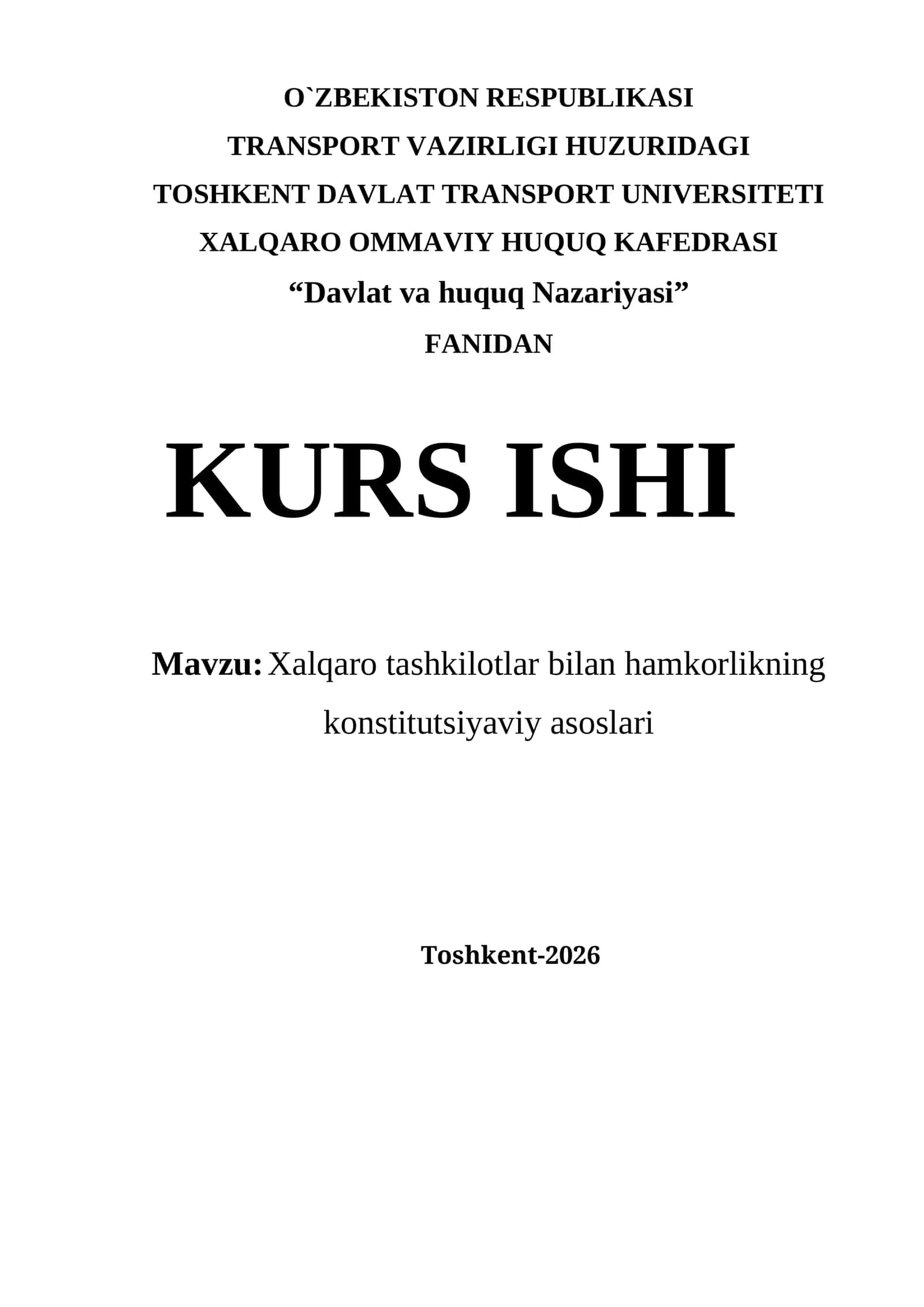 Xalqaro tashkilotlar bilan hamkorlikning konstitutsiyaviy asoslari kurs ishi