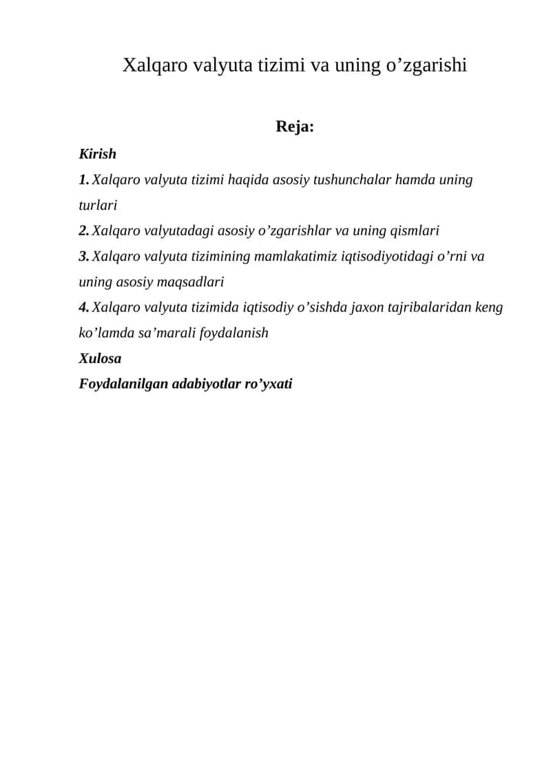 Xalqaro valyuta tizimi va uning o’zgarishi