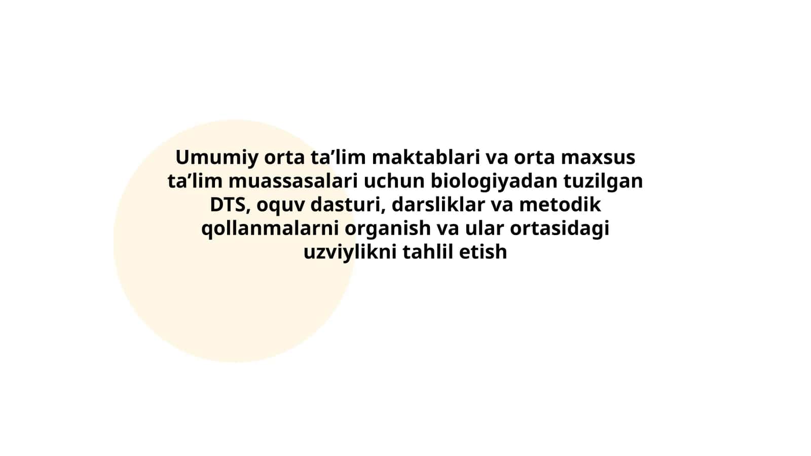 Biologiyadan tuzilgan DTS, oquv dasturi, darsliklar va metodik qollanmalarni organish va ular ortasidagi uzviylikni tahlil etish