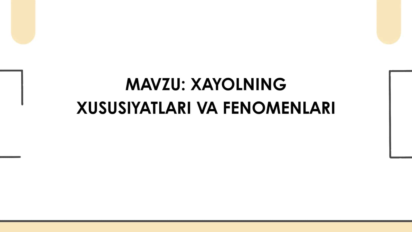 XAYOLNING XUSUSIYATLARI VA FENOMENLARI