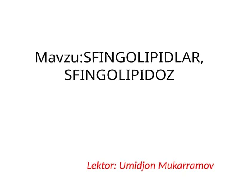 SFINGOLIPIDLAR, SFINGOLIPIDOZ