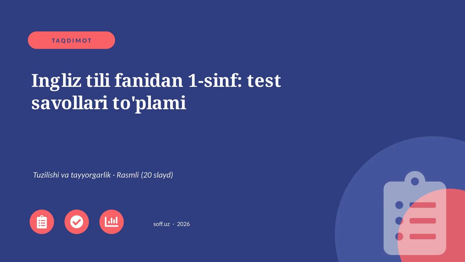 Ingliz tili fanidan 1-sinf: test savollari to'plami
