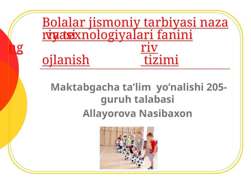 Bolalar jismoniy tarbiyasi