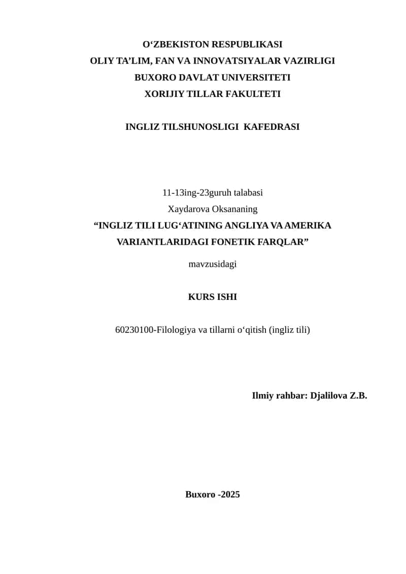 INGLIZ TILI LUG‘ATINING ANGLIYA VA AMERIKA VARIANTLARIDAGI FONETIK FARQLAR