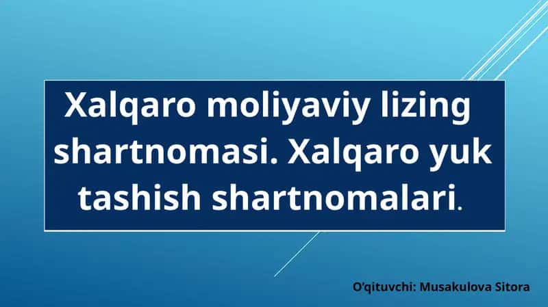 Xalqaro moliyaviy lizing shartnomasi