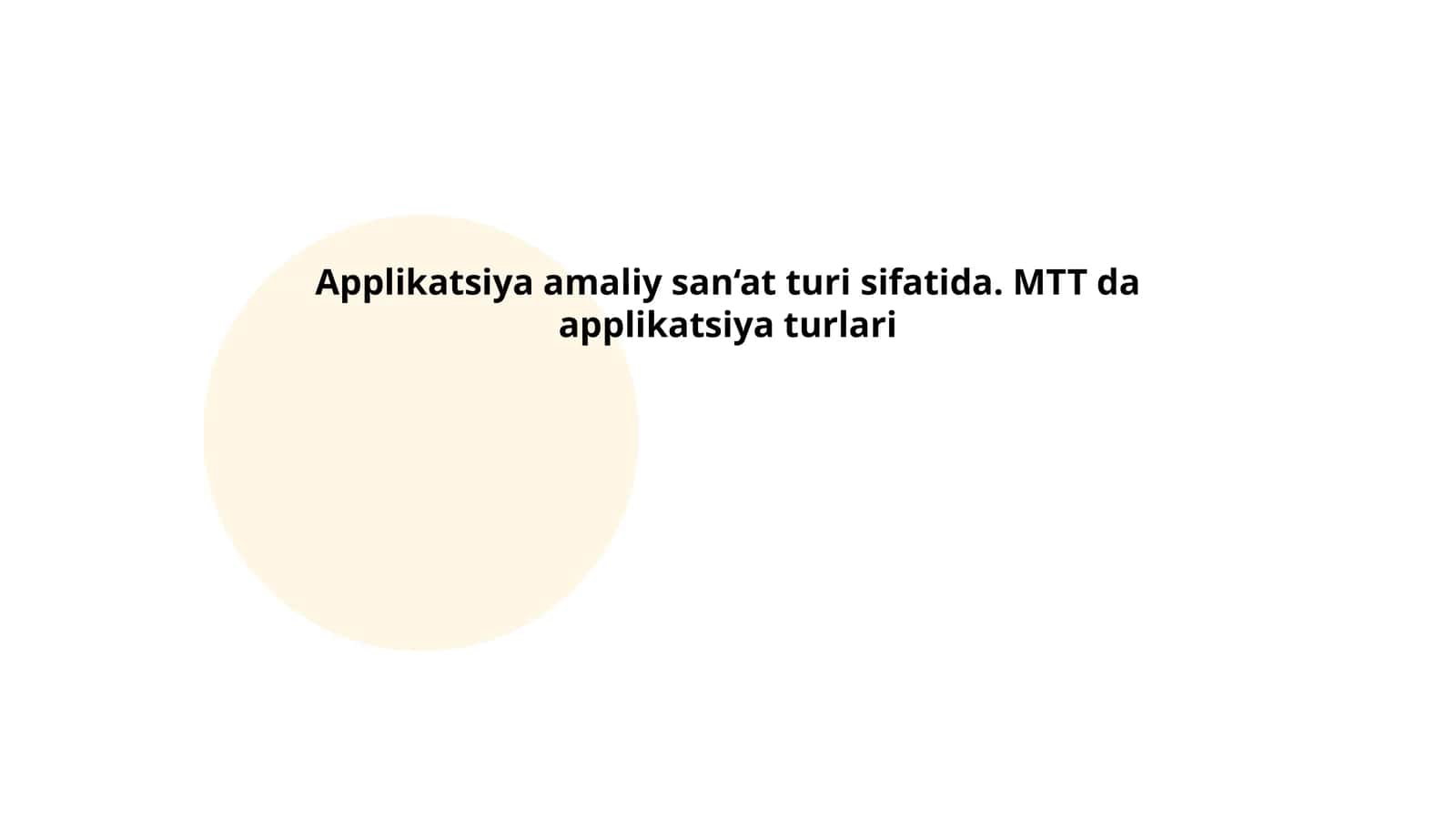 Applikatsiya amaliy san‘at turi sifatida. MTT da applikatsiya turlari