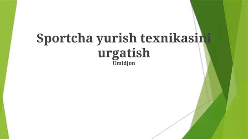 Sportcha yurish texnikasini urgatish