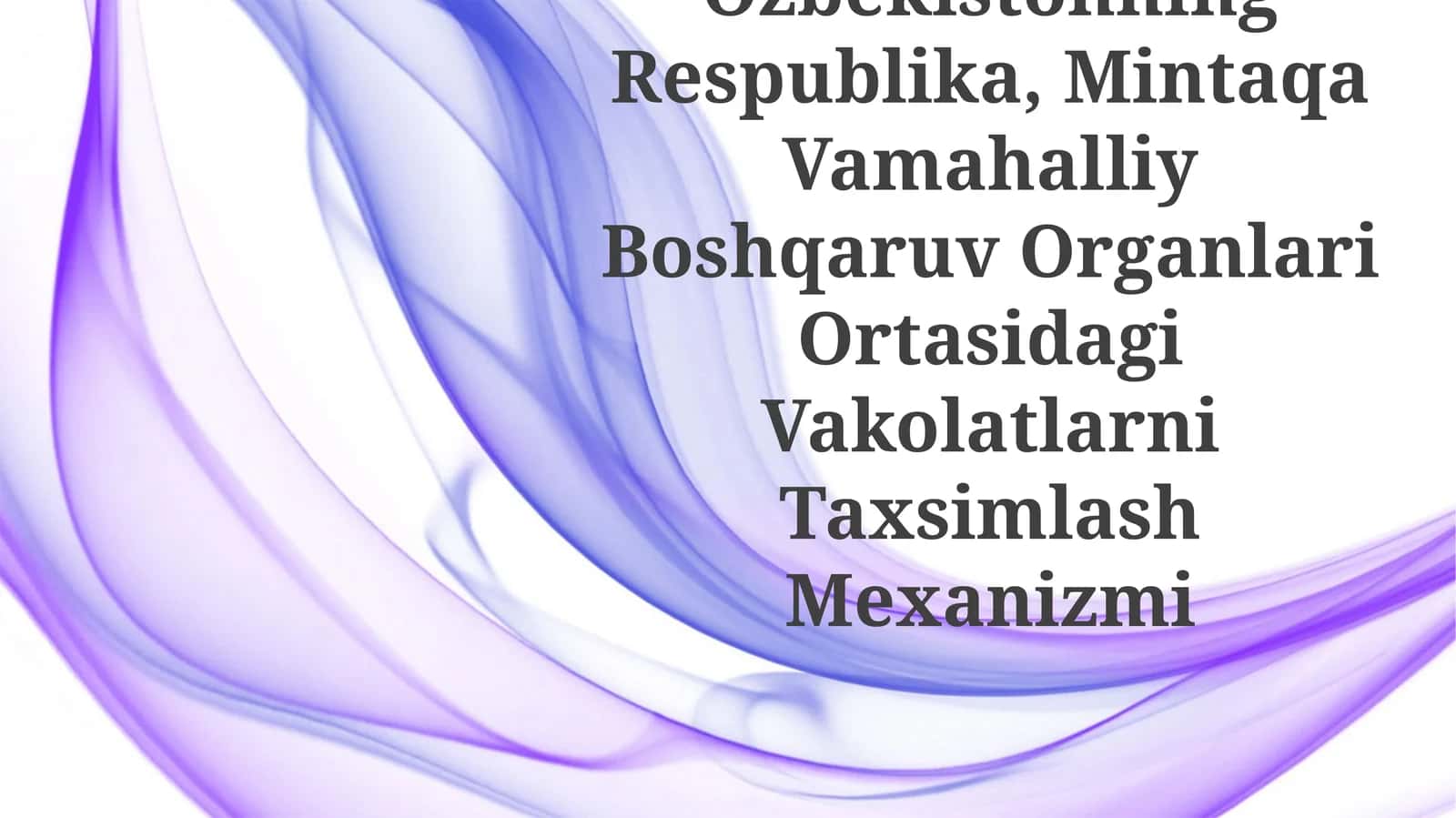 Vakolatlarni Taxsimlash Mexanizmi