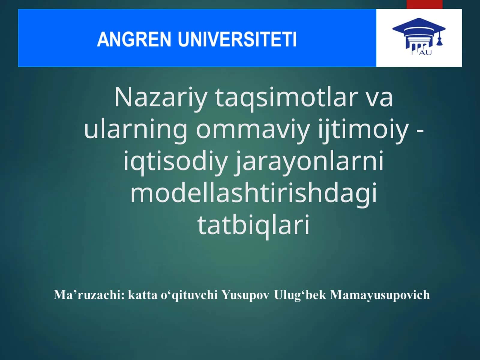 Nazariy taqsimotlar va ularning ommaviy-iqtisodiy jarayonlarni modellashtirish dagi tatbiqlari