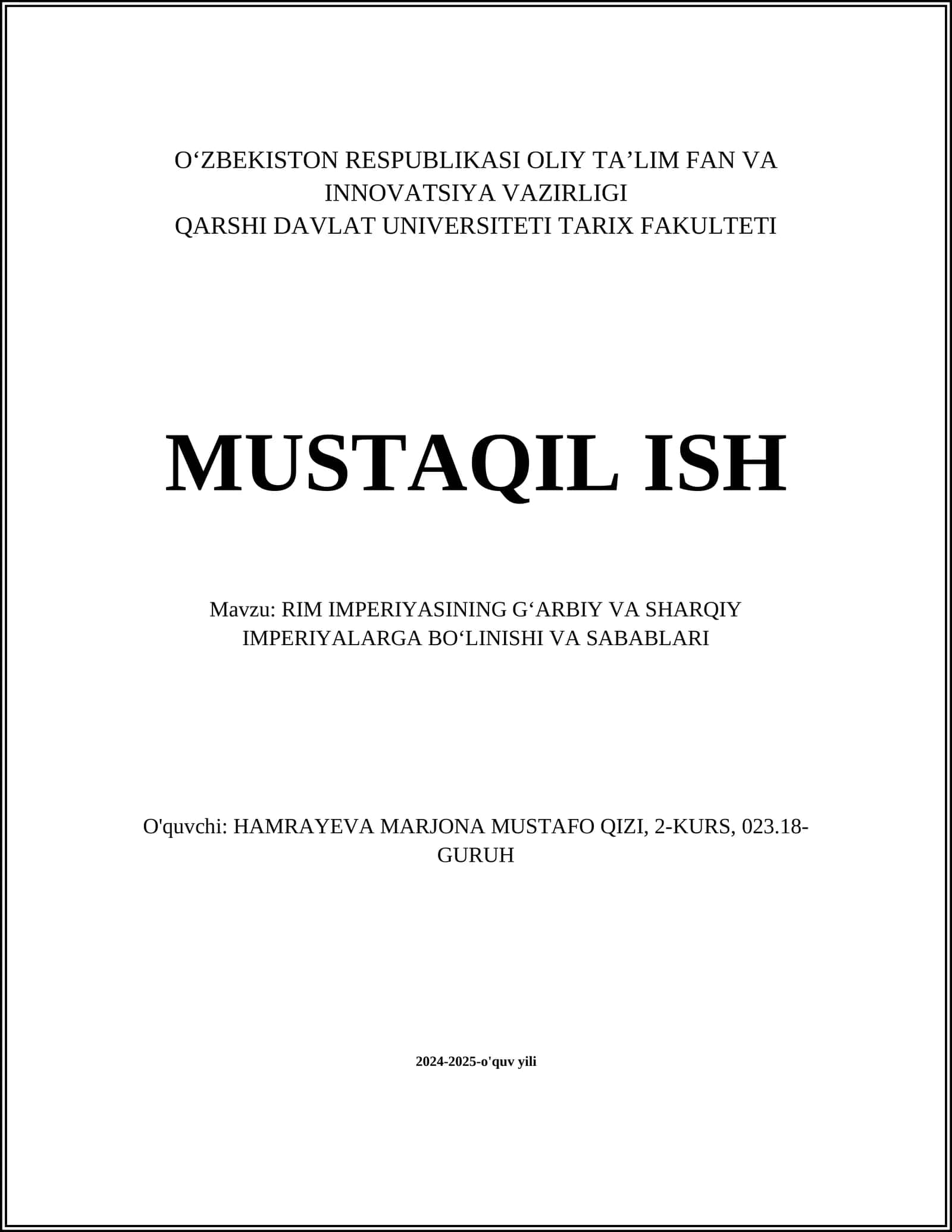 RIM IMPERIYASINING GʻARBIY VA SHARQIY IMPERIYALARGA BOʻLINISHI VA SABABLARI