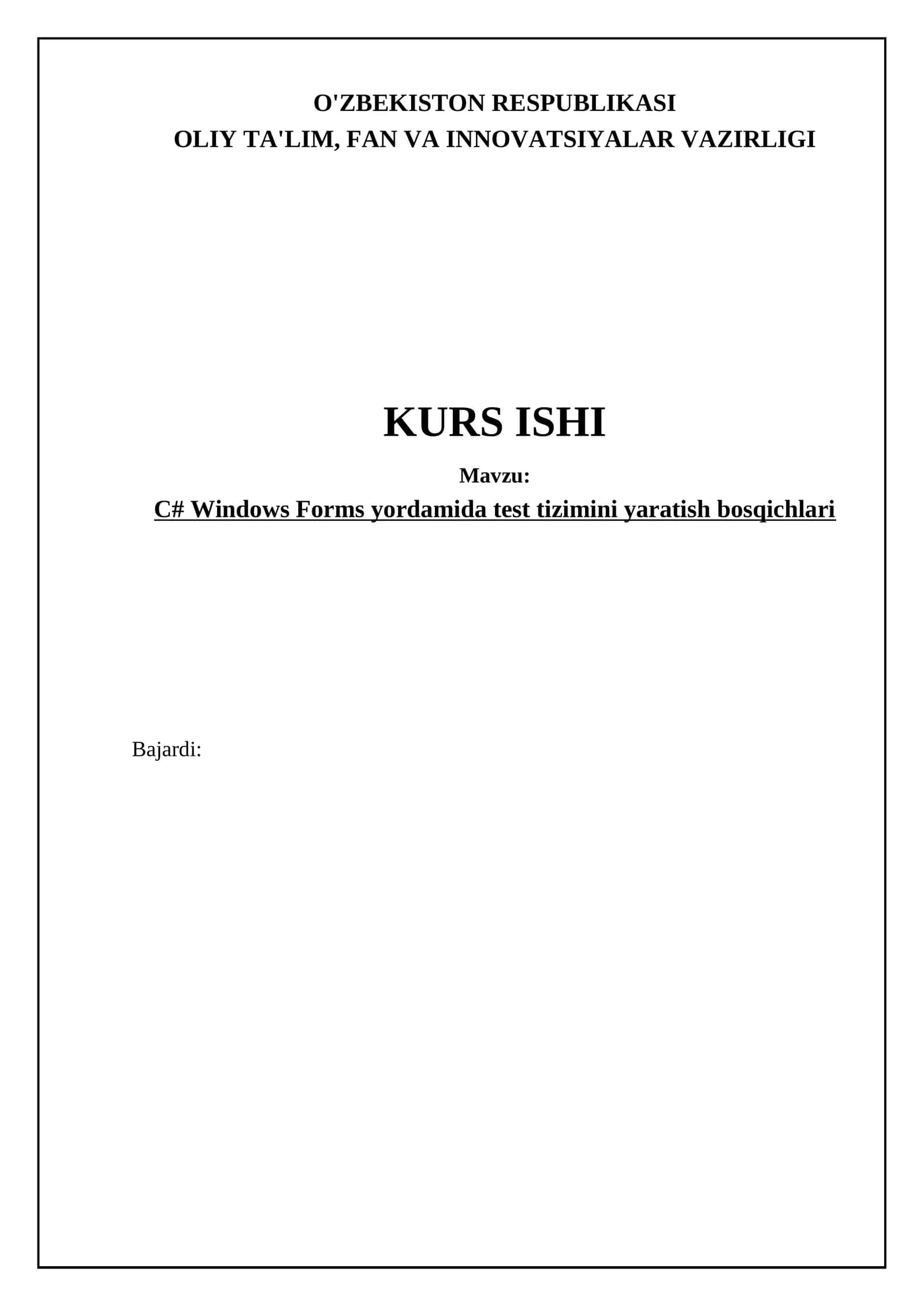 C# Windows Forms yordamida test tizimini yaratish bosqichlari