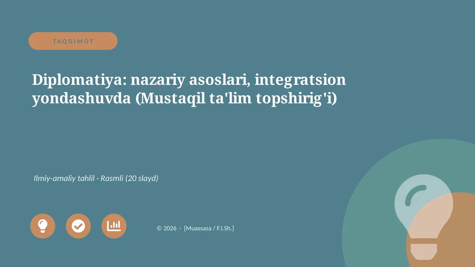 Diplomatiya: nazariy asoslari, integratsion yondashuvda (Mustaqil ta'lim topshirig'i)