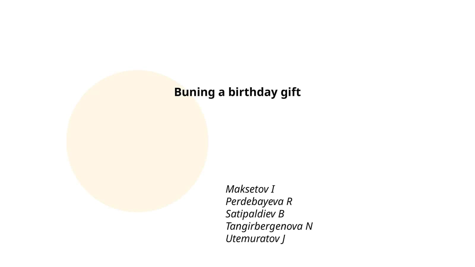 Buning a birthday gift