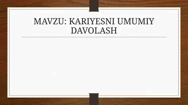 KARIYESNI UMUMIY DAVOLASH