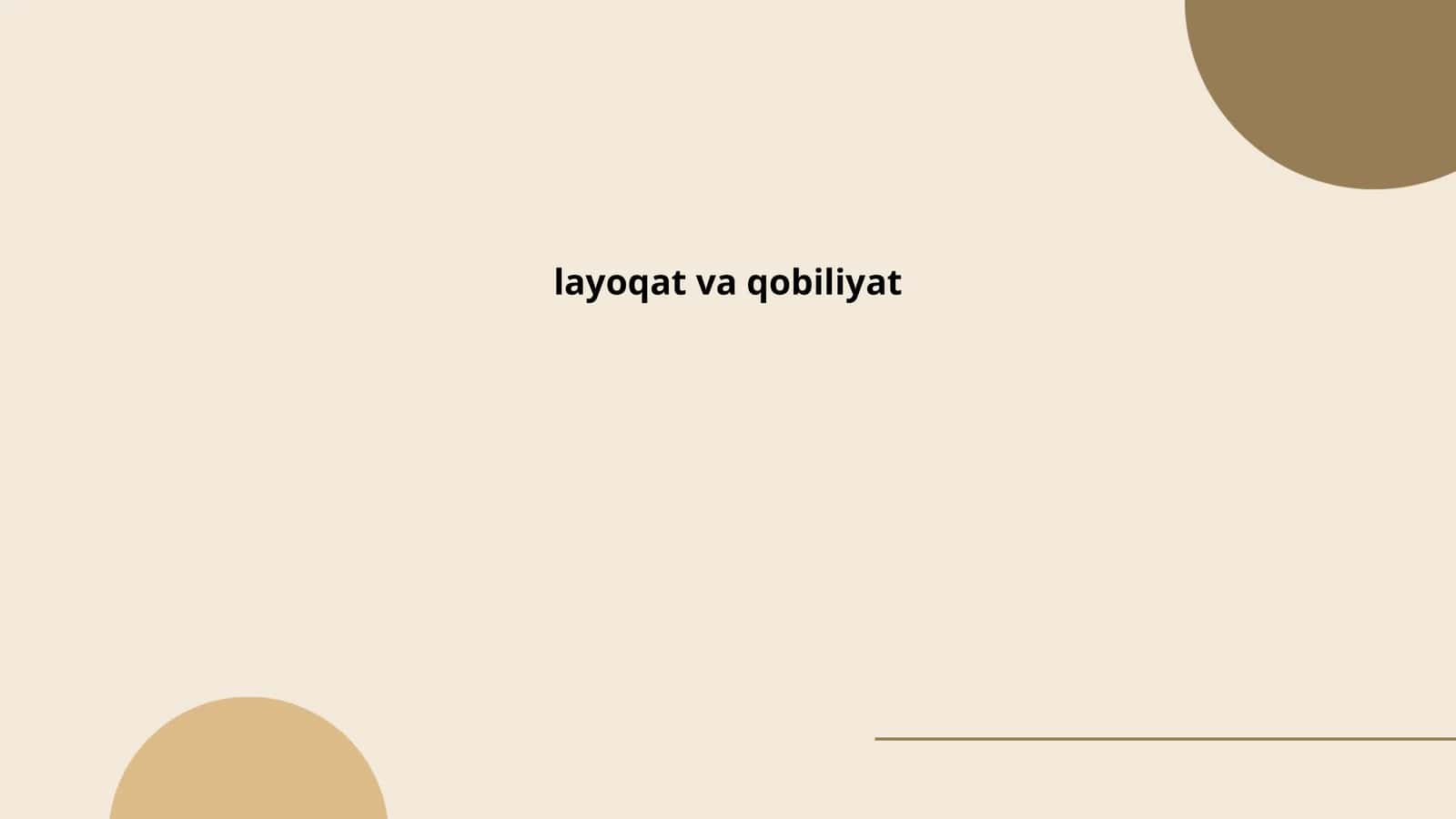 layoqat va qobiliyat