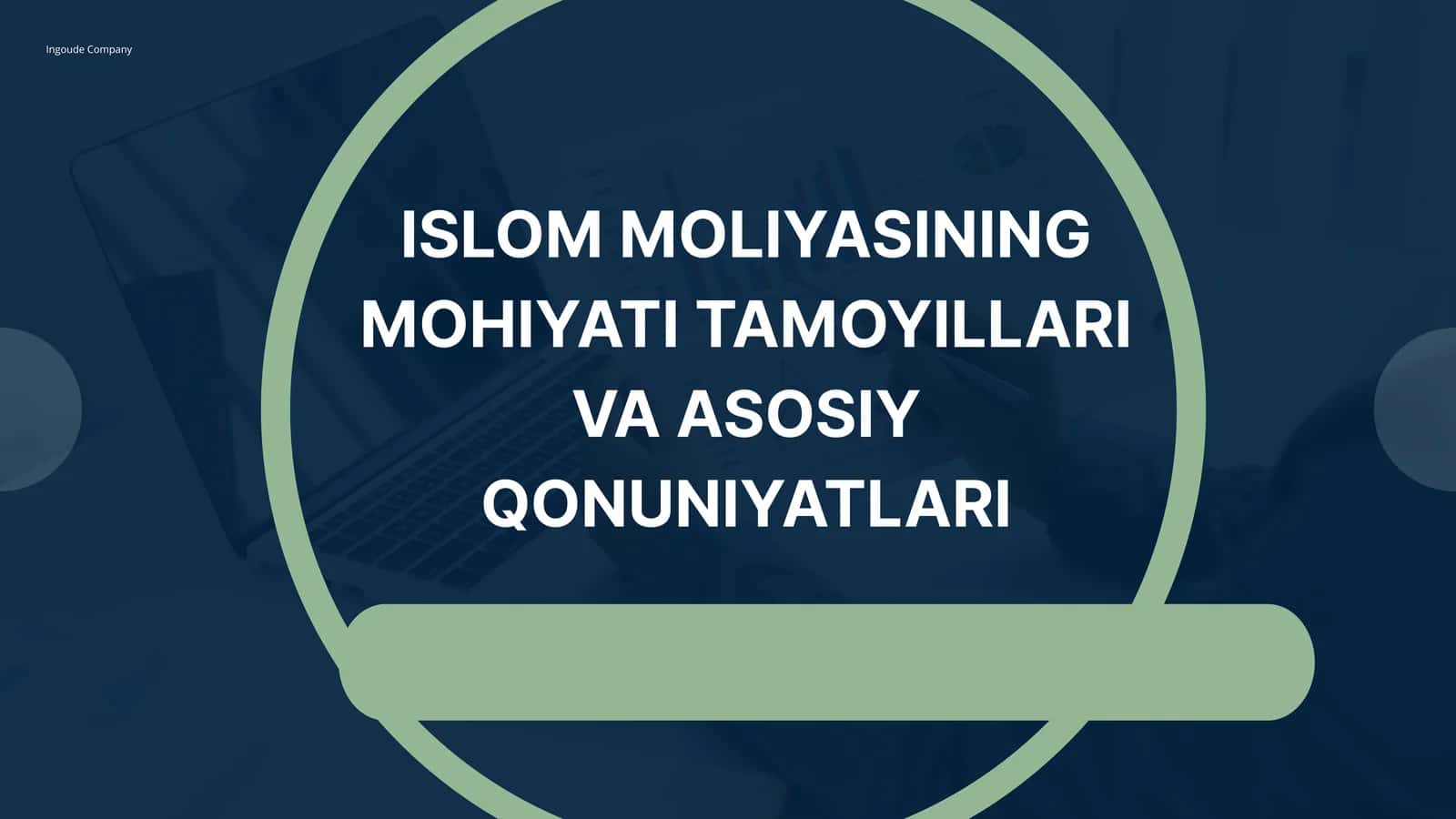 Islom moliyasining mohiyati tamoqillari va asosiy qonuniyatlar