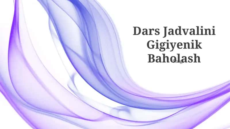 Dars Jadvalini Gigiyenik Baholash