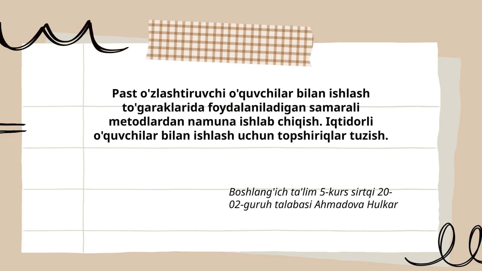 Past o'zlashtiruvchi o'quvchilar bilan ishlash metodlari