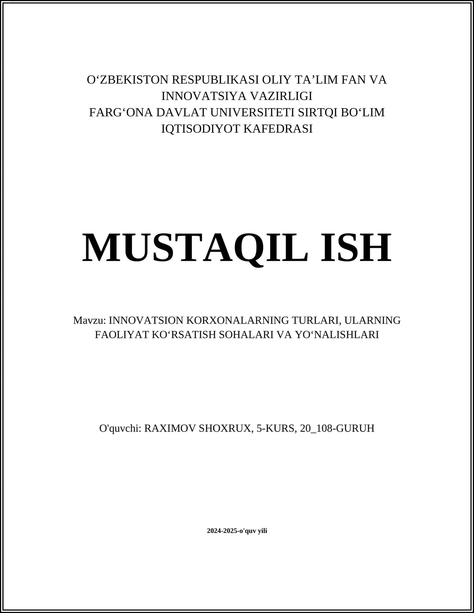INNOVATSION KORXONALARNING TURLARI, ULARNING FAOLIYAT KOʻRSATISH SOHALARI VA YOʻNALISHLARI