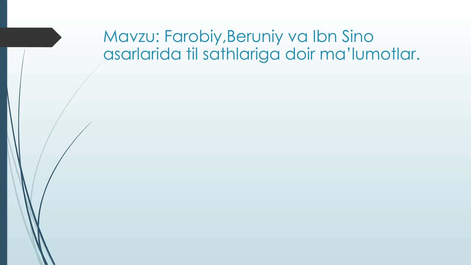 Farobiy, Beruniy va Ibn Sino asarlarida til sathlariga doir ma’lumotlar.