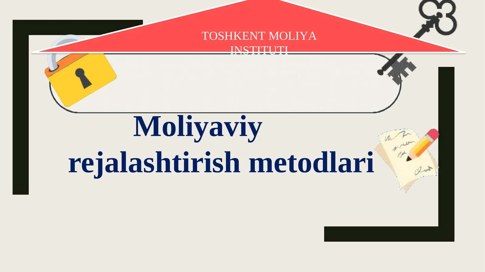 Moliyaviy rejalashtirish metodlari