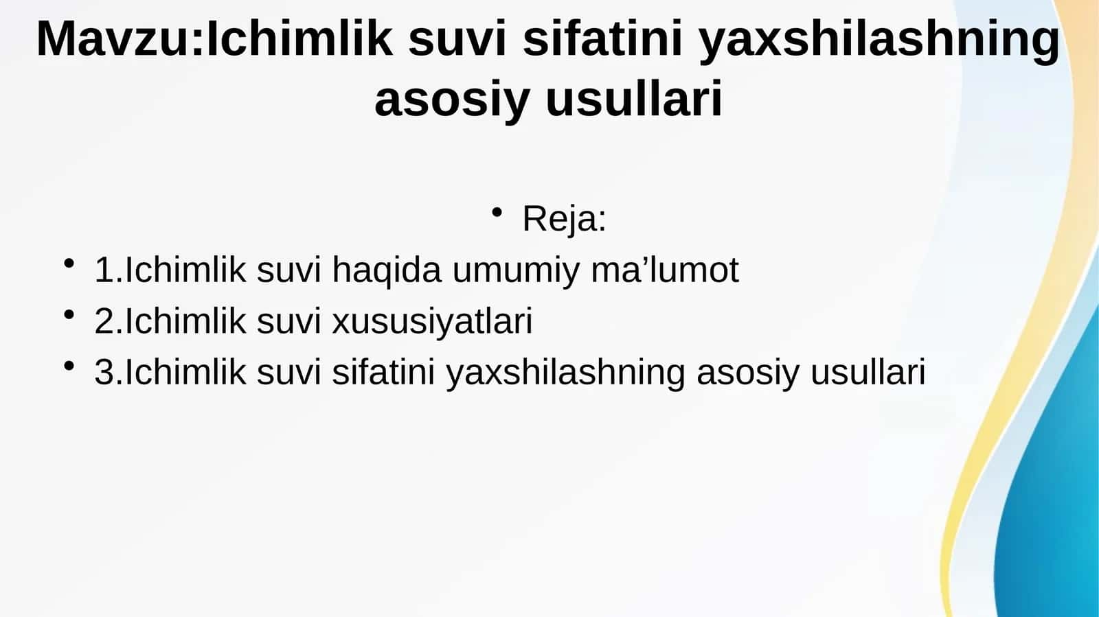 Ichimlik suvi sifatini yaxshilashning asosiy usullari