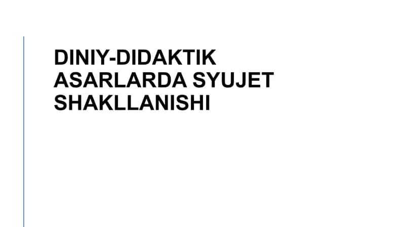 Diniy-didaktik asarlarda syujet shakllanishi