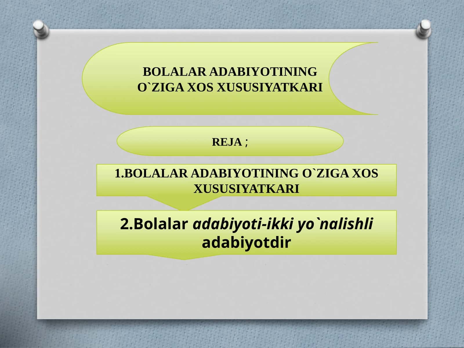 BOLALAR ADABIYOTINING O`ZIGA XOS XUSUSIYATKARI