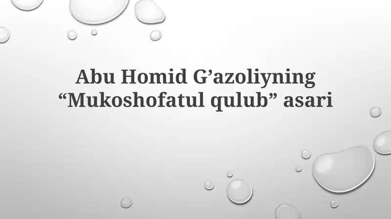 AbuHomidG’azoliyning“Mukoshofatulqulub”asari