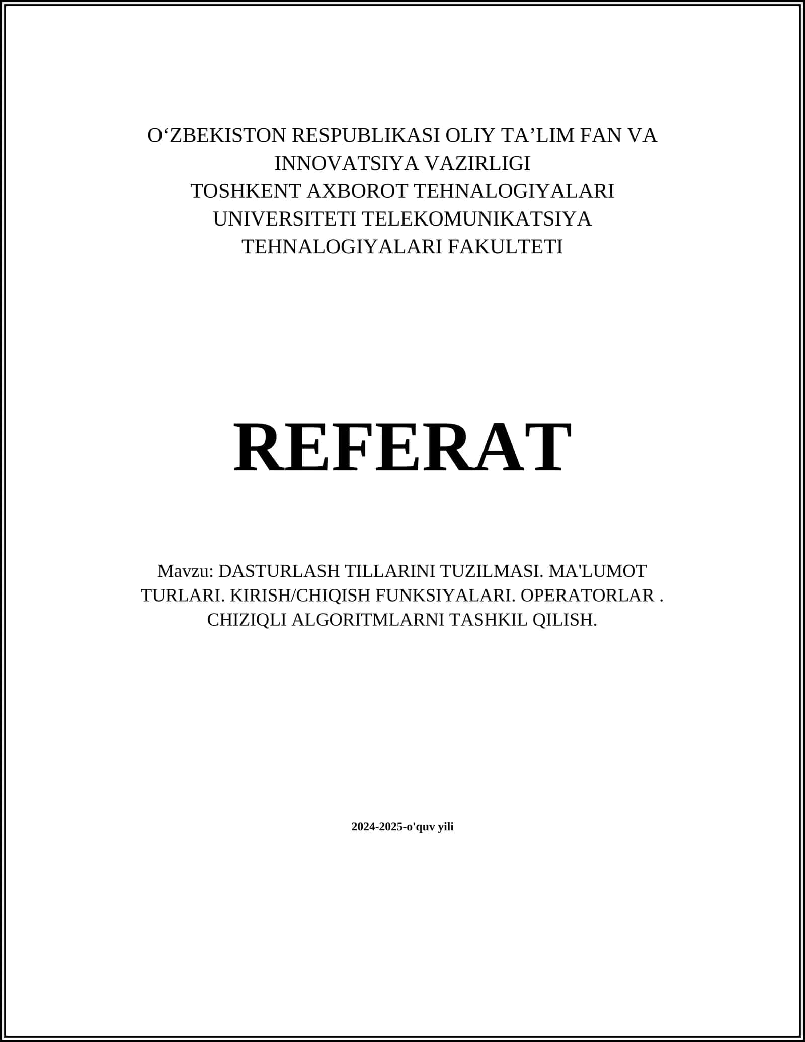 Dasturlash Tillarini Tuzilmasi. Ma'lumot Turlari