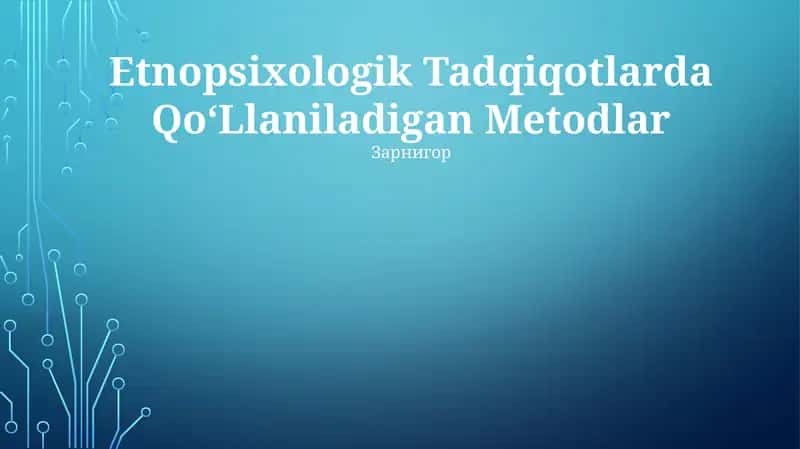 Etnopsixologik Tadqiqotlarda QoʻLlaniladigan Metodlar