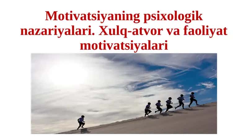 Psixologiyadan motivatsiya nazariyasi