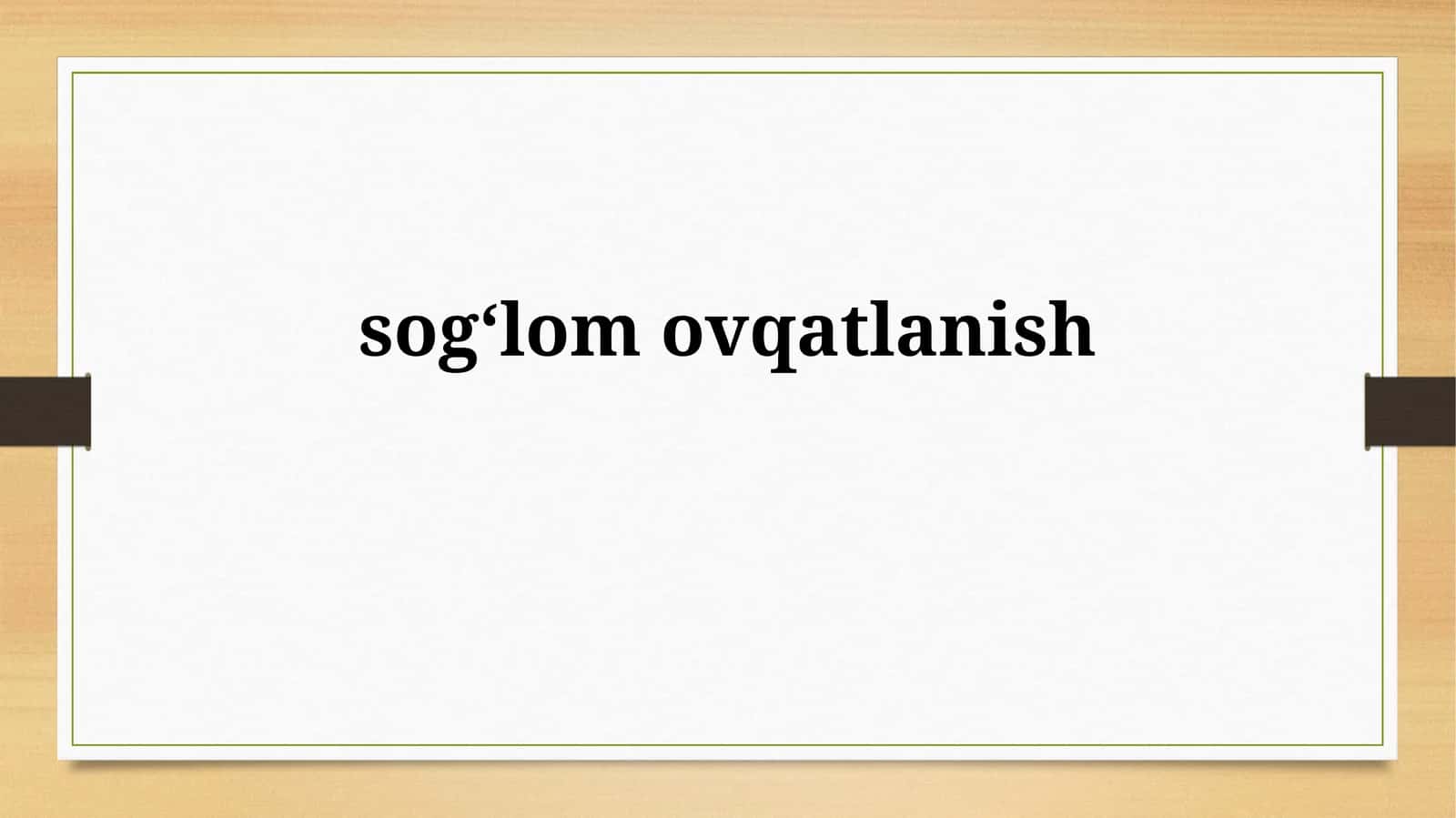 Sogʻlom ovqatlanish