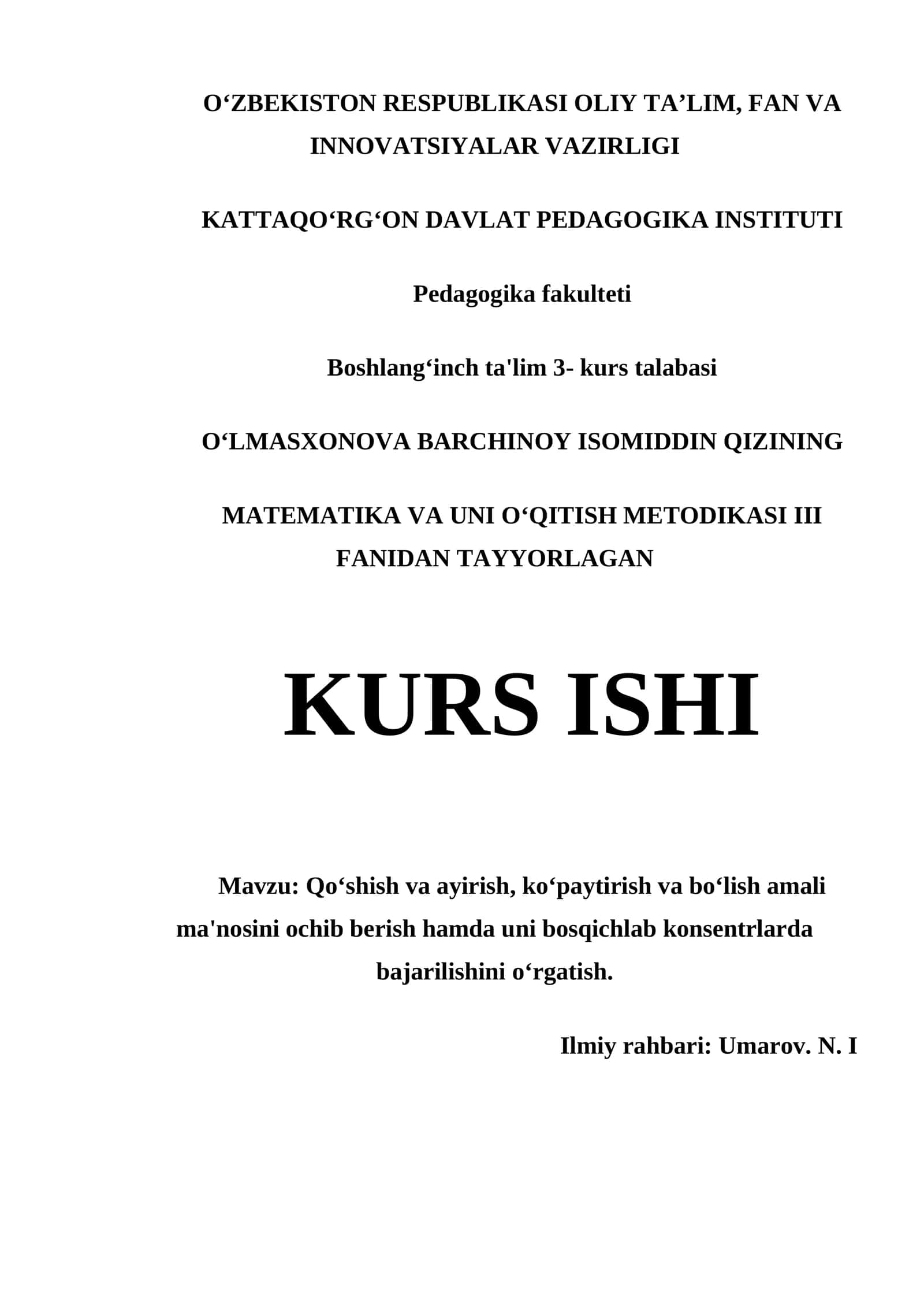 QOʻSHISH VA AYIRISH, KOʻPAYTIRISH VA BOʻLISH AMALI MA'NOSINI OCHIB BERISH HAMDA UNI BOSQICHLAB KONSENTRLARDA BAJARILISHINI OʻRGATISH