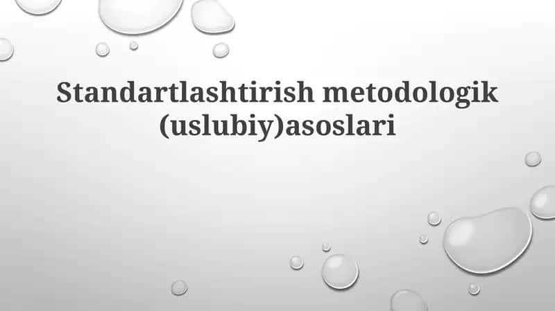 Standartlashtirish metodologik asoslari