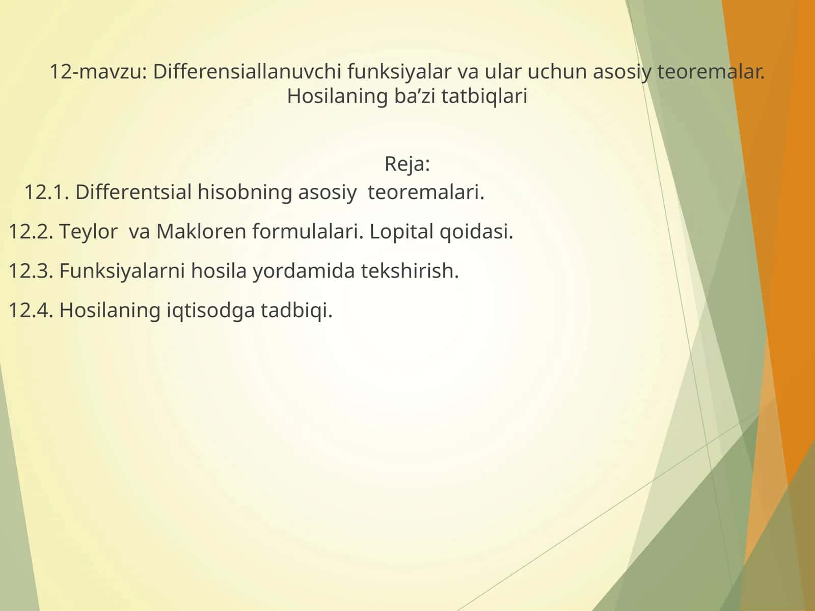 Differensiallanuvchi funksiyalar va ular uchun asosiy teoremalar