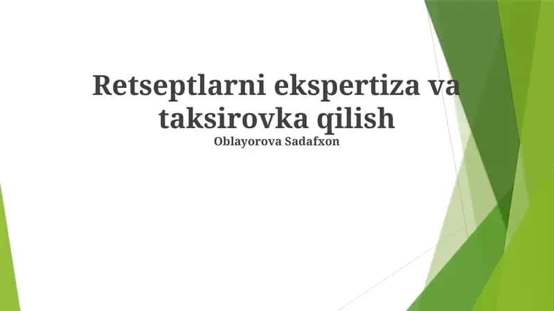 Retseptlarni ekspertiza va taksirovka qilish