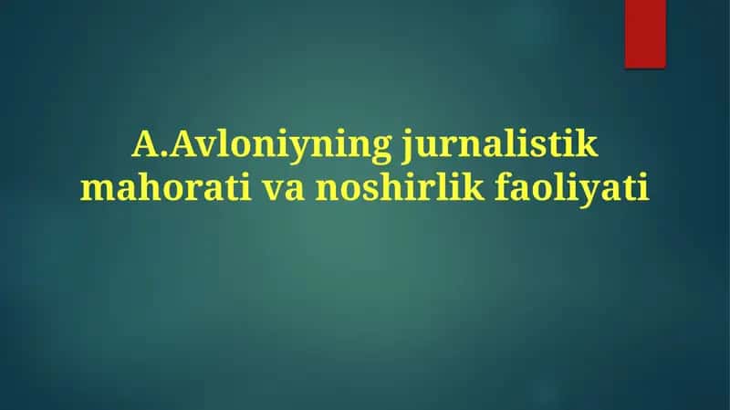 Avloniyning jurnalistik mahorati va noshirlik faoliyati