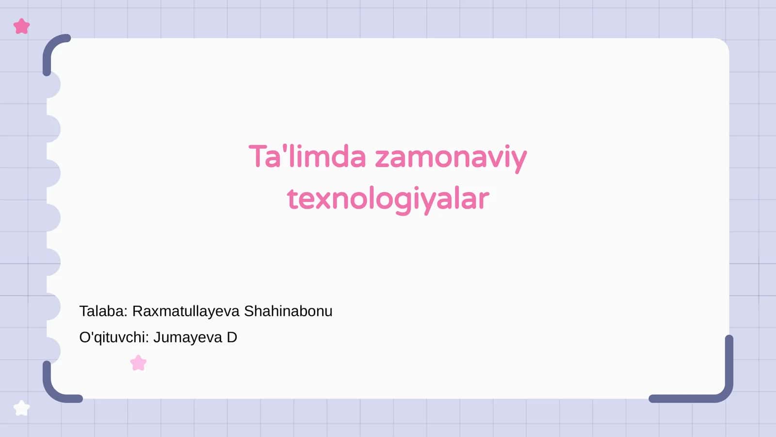 Ta'limda zamonaviy texnologiyalar