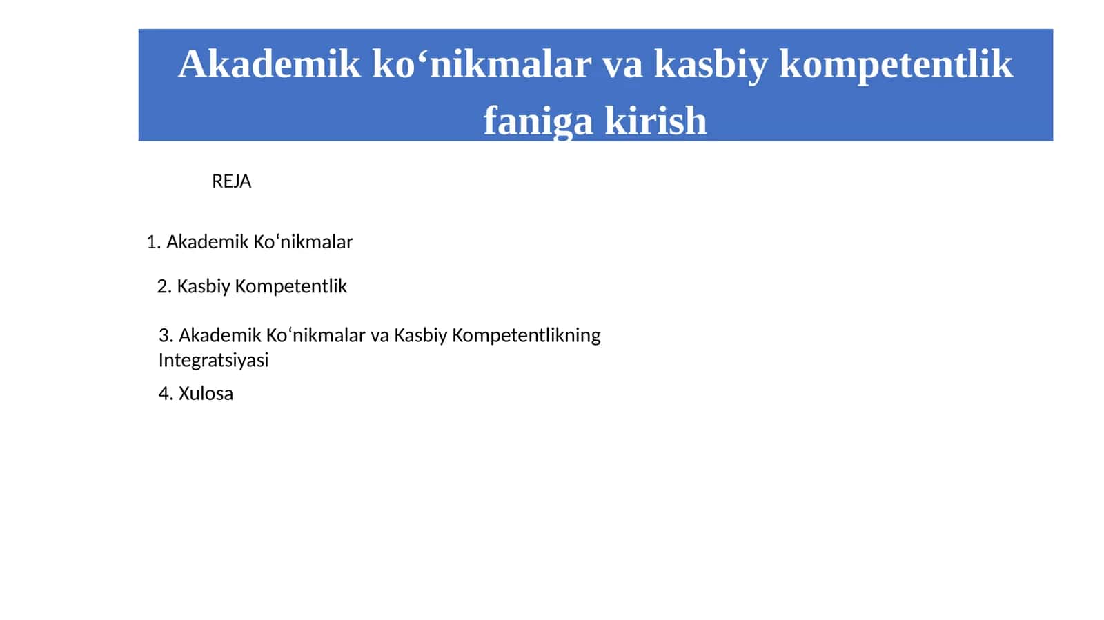 Akademik ko‘nikmalar va kasbiy kompetentlik faniga kirish