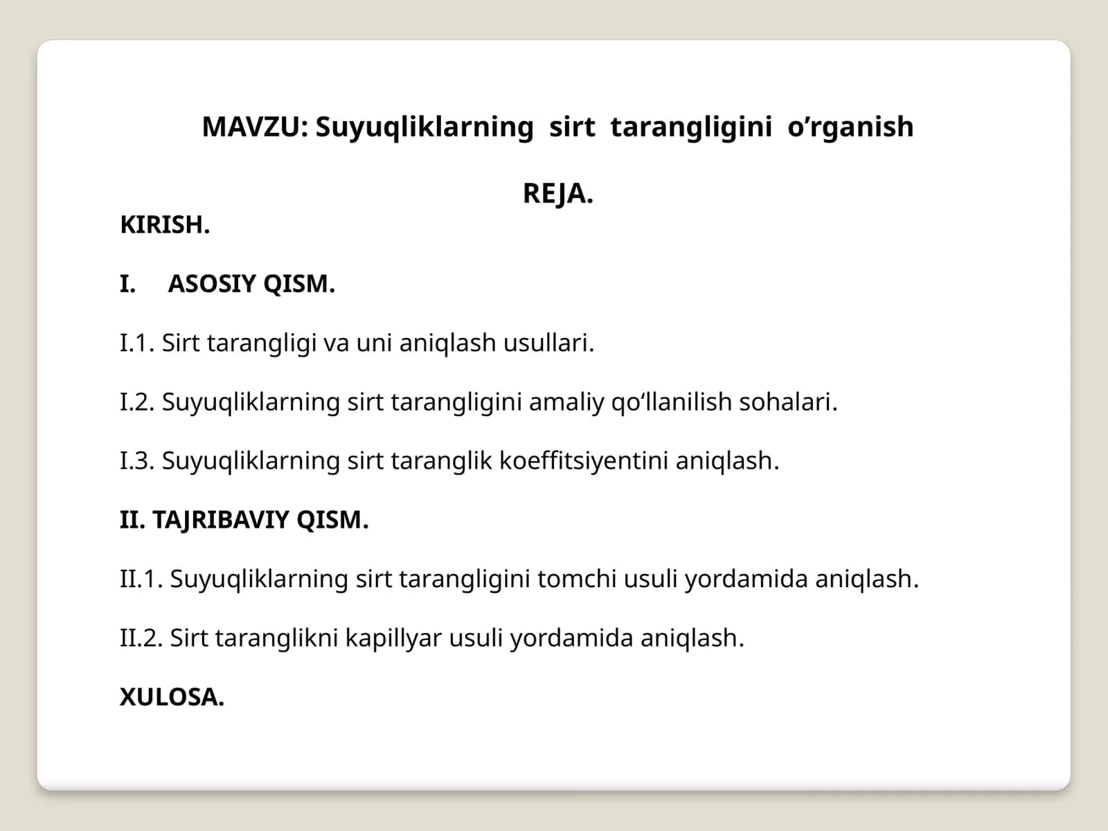 Suyuqliklarning sirttarangligini o’rganish