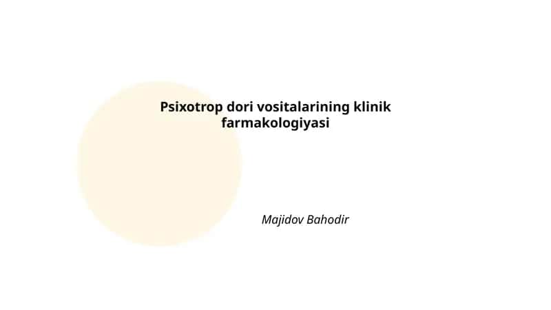Psixotrop dori vositalarining klinik farmakologiyasi