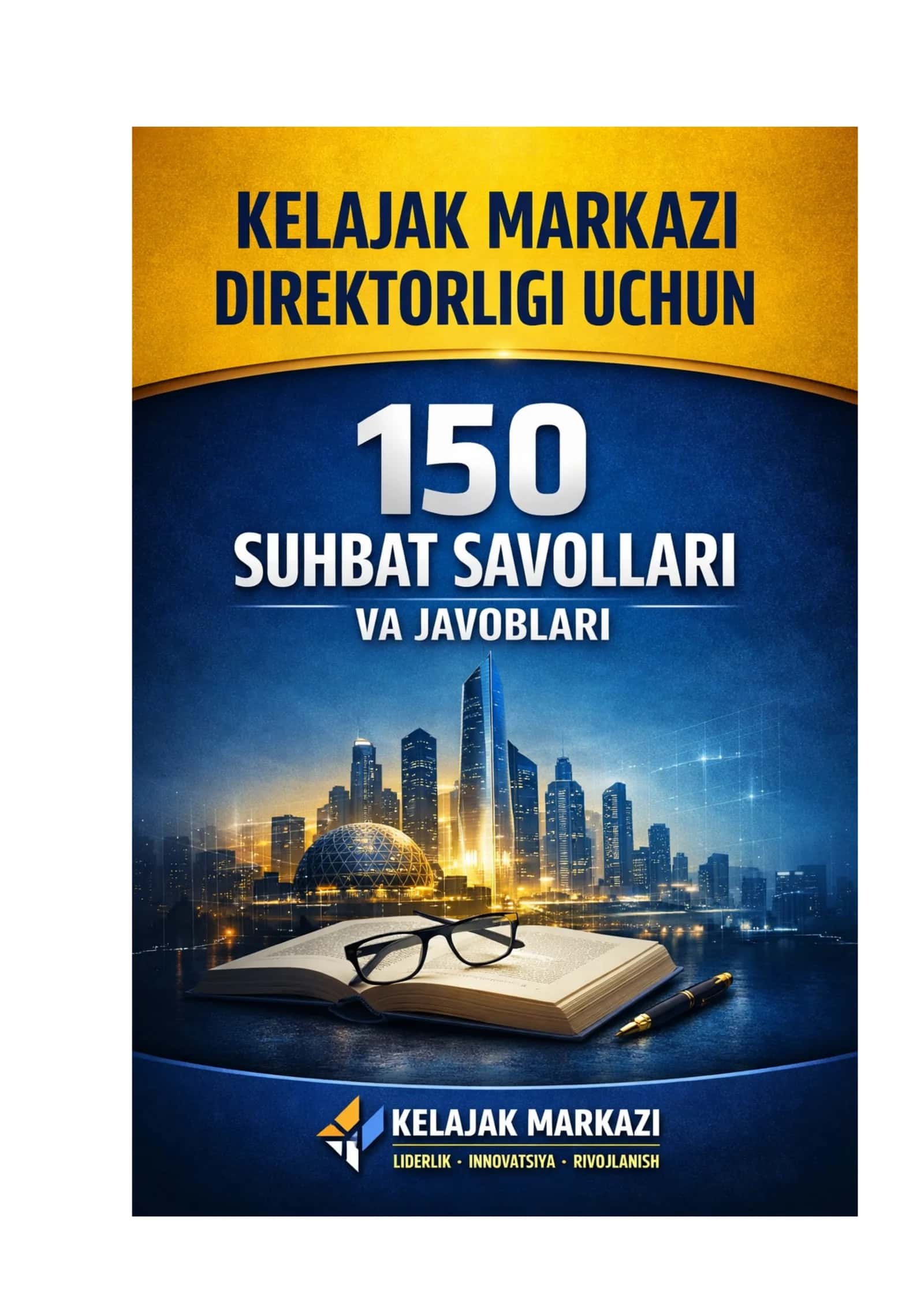 Kelajak markazi direktori suhbat savollari