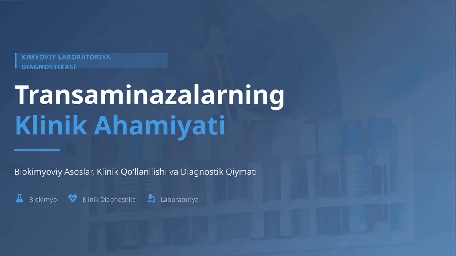 KIMYOVIY LABORATORIYA DIAGNOSTIKASI