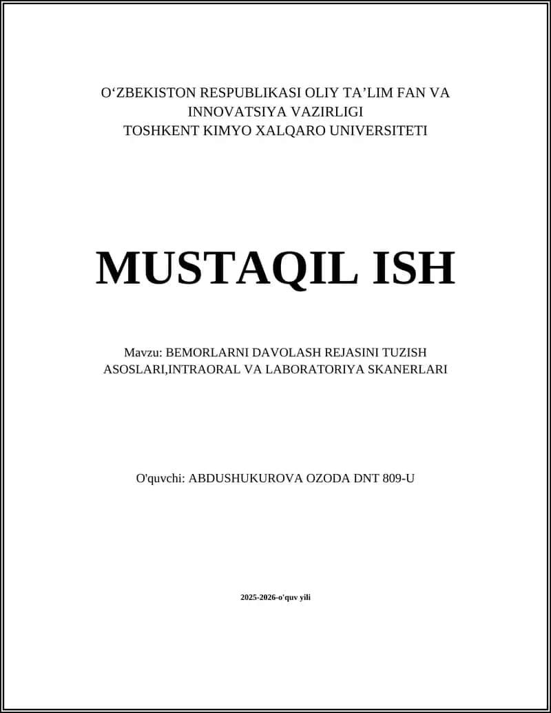BEMORLARNI DAVOLASH REJASINI TUZISH ASOSLARI,INTRAORAL VA LABORATORIYA SKANERLARI