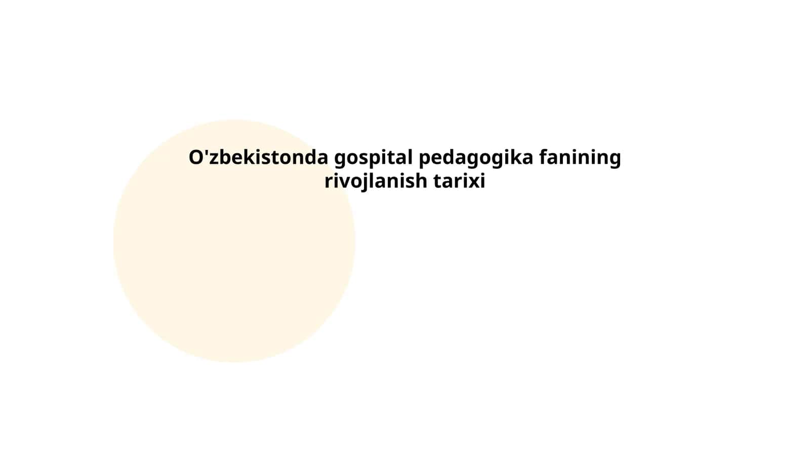 O'zbekistonda gospital pedagogika fanining rivojlanish tarixi